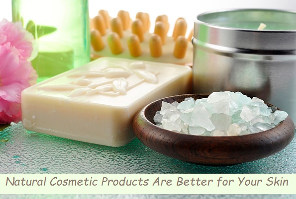 Natural Cosmetic Products Are Better for Your Skin