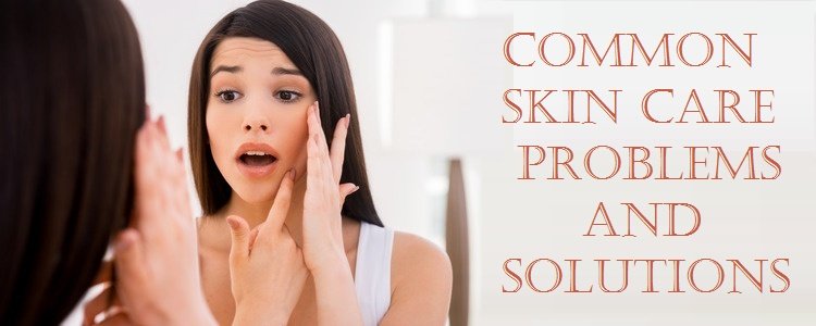 Skin Care Problems